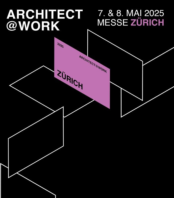 ARCHITECT @WORK Zürich